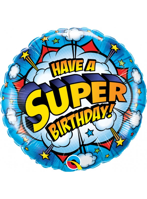 Balão Metalizado Tenha um Super Aniversário 18 Polegadas 46cm Qualatex